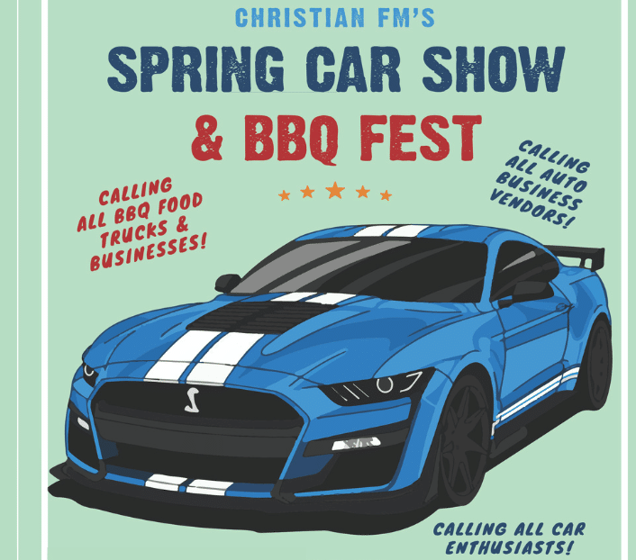 Spring Car Show and BBQ Fest (Rescheduled to April 25th) - Christian FM