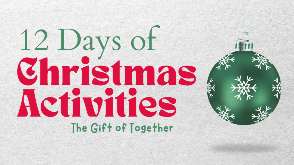 12 DAYS OF CHRISTMAS ACTIVITIES